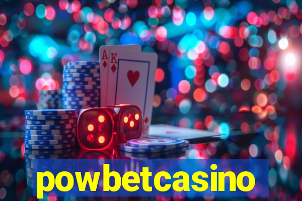 powbetcasino