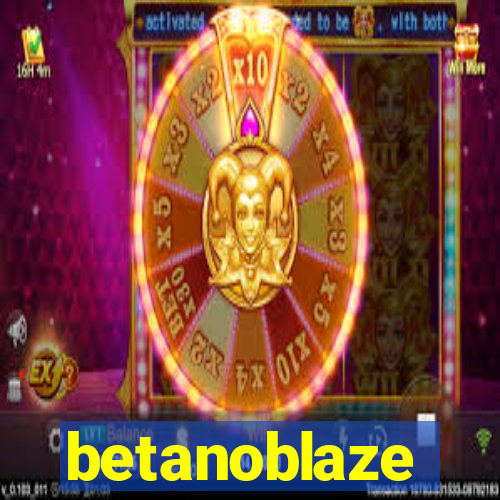 betanoblaze