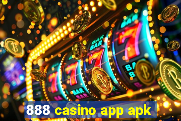 888 casino app apk