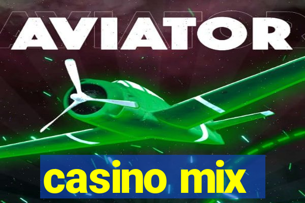 casino mix