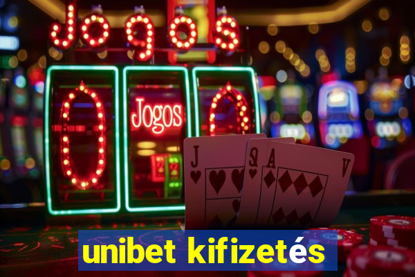 unibet kifizetés