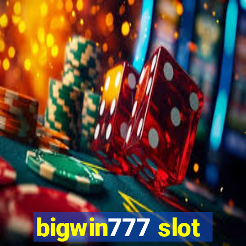 bigwin777 slot