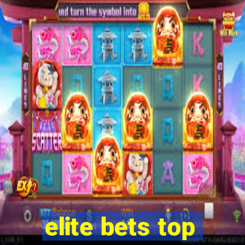 elite bets top