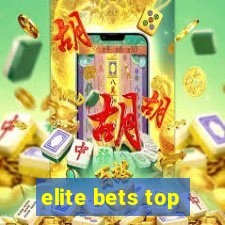 elite bets top