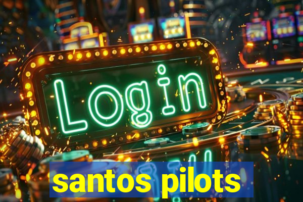 santos pilots