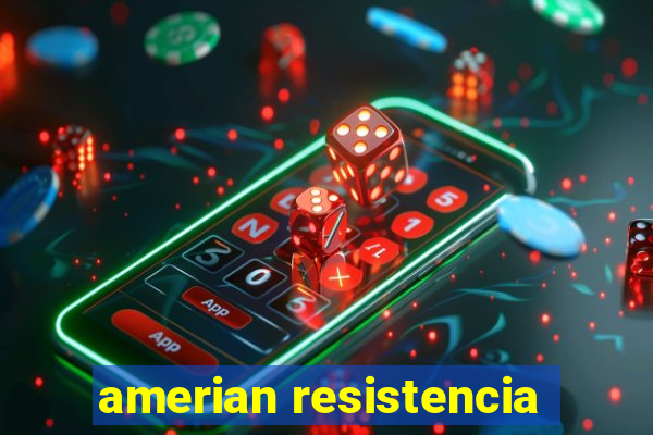 amerian resistencia