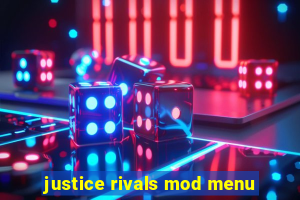 justice rivals mod menu