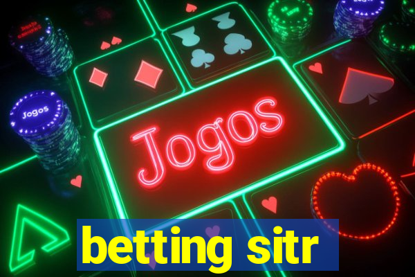 betting sitr