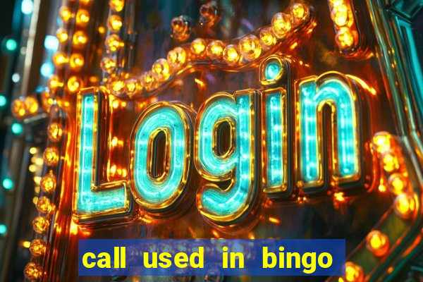 call used in bingo for number one