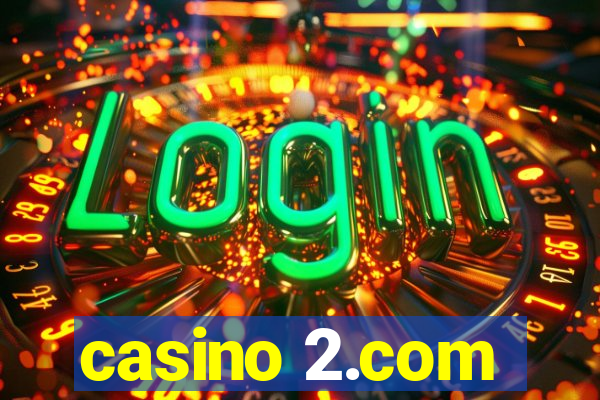 casino 2.com