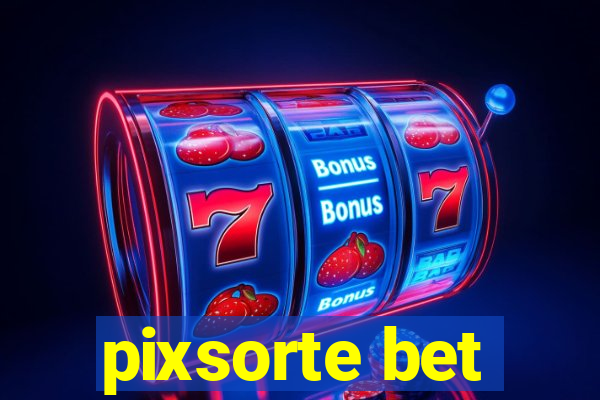 pixsorte bet