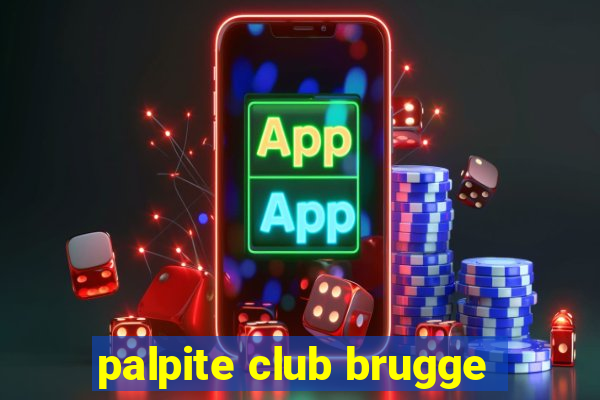 palpite club brugge