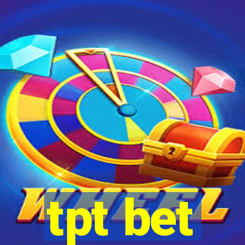 tpt bet