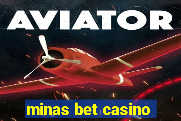 minas bet casino