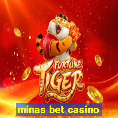 minas bet casino