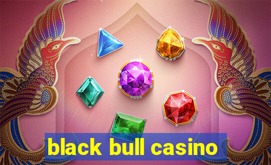 black bull casino