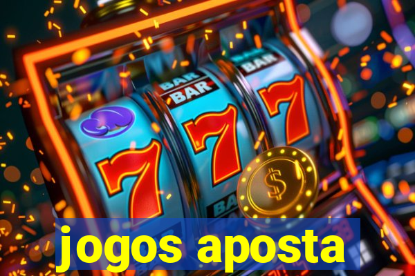 jogos aposta