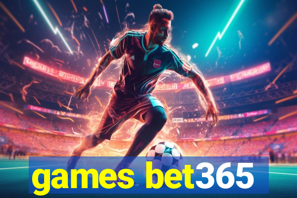 games bet365