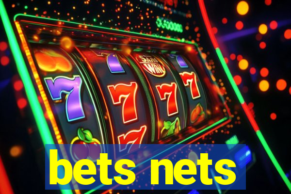 bets nets