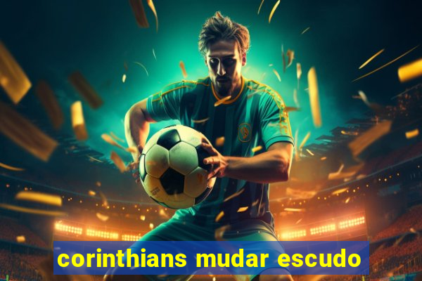 corinthians mudar escudo