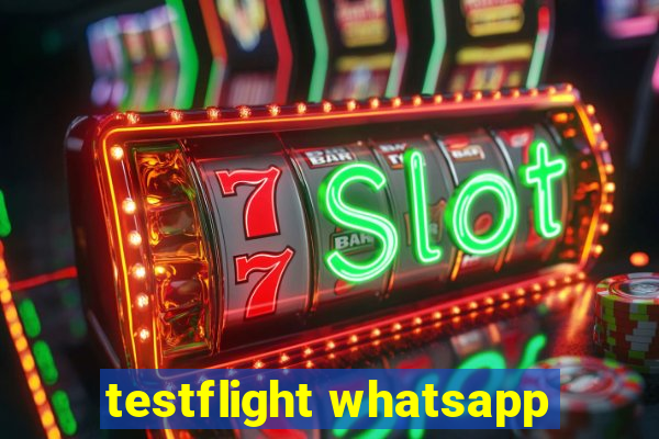 testflight whatsapp