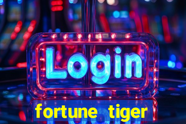 fortune tiger dinheiro gratis