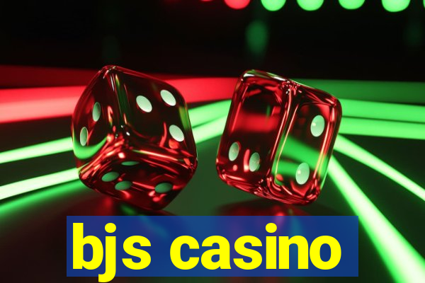 bjs casino