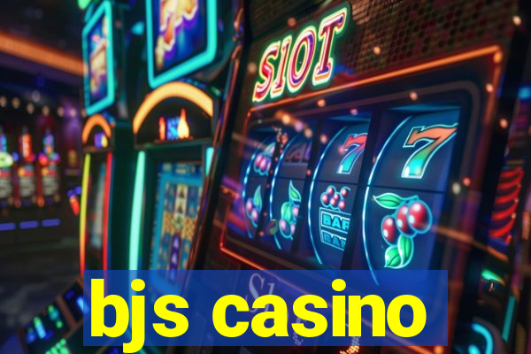 bjs casino