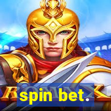 spin bet.