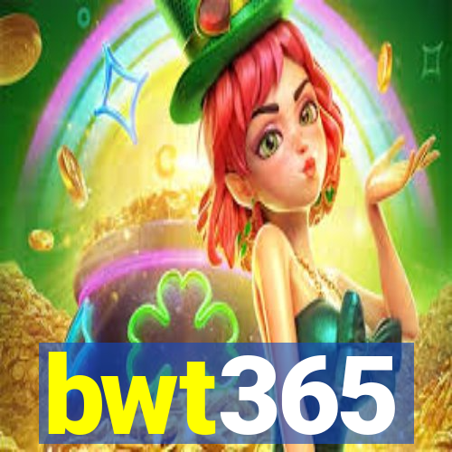 bwt365