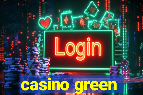 casino green