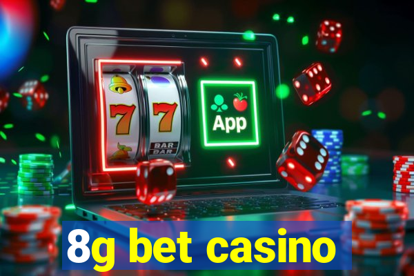 8g bet casino