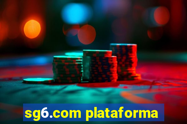 sg6.com plataforma