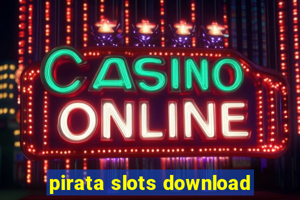 pirata slots download