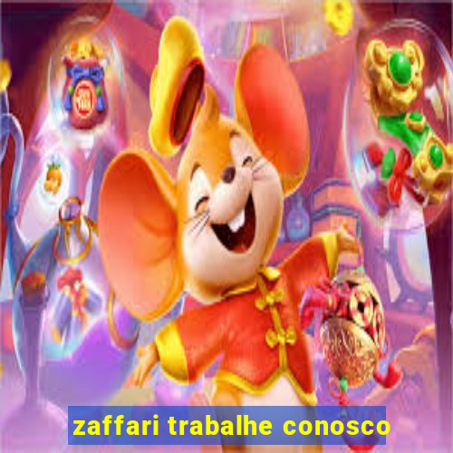 zaffari trabalhe conosco