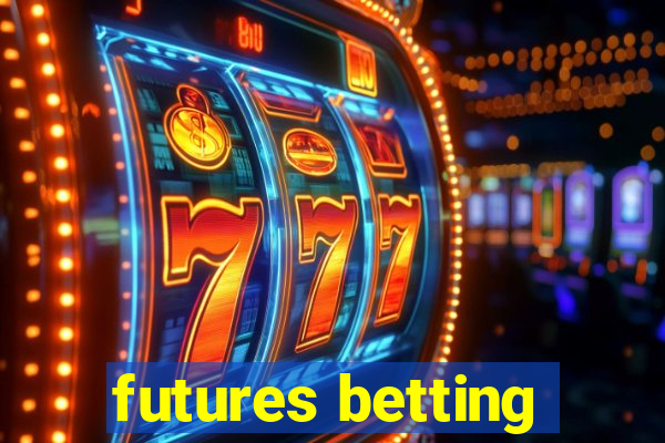 futures betting