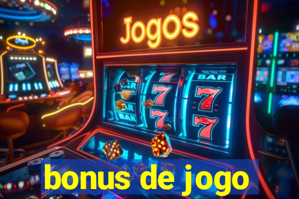 bonus de jogo