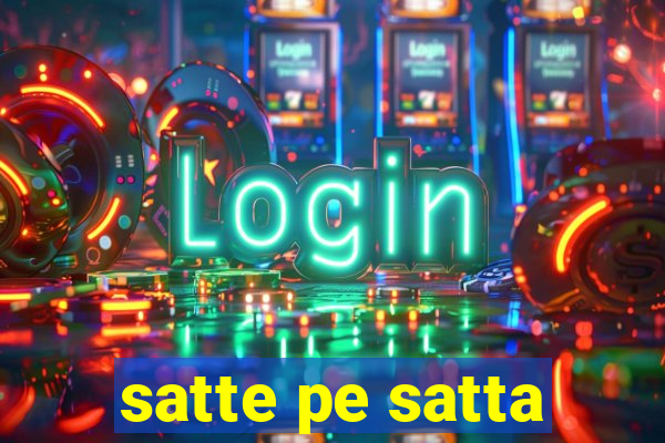 satte pe satta