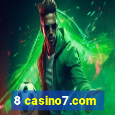 8 casino7.com