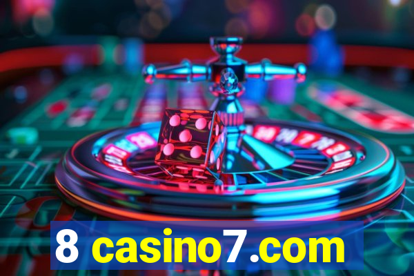 8 casino7.com