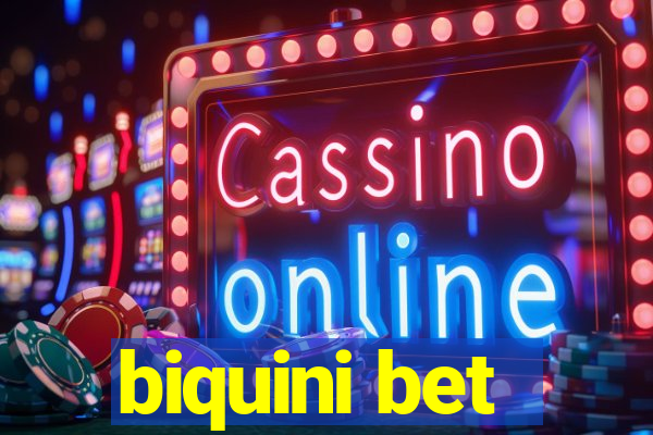 biquini bet