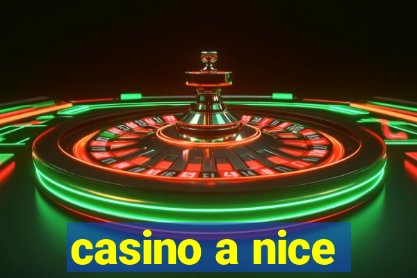 casino a nice