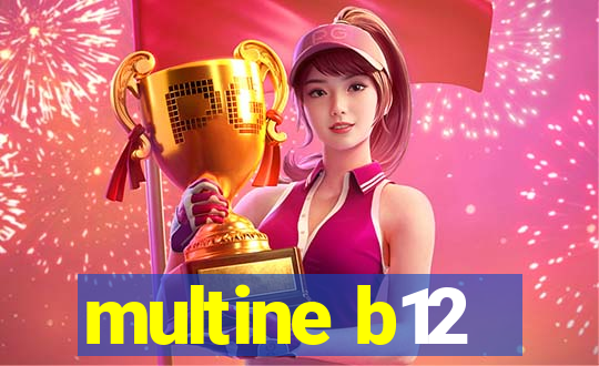 multine b12