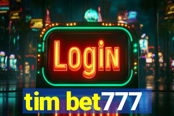 tim bet777