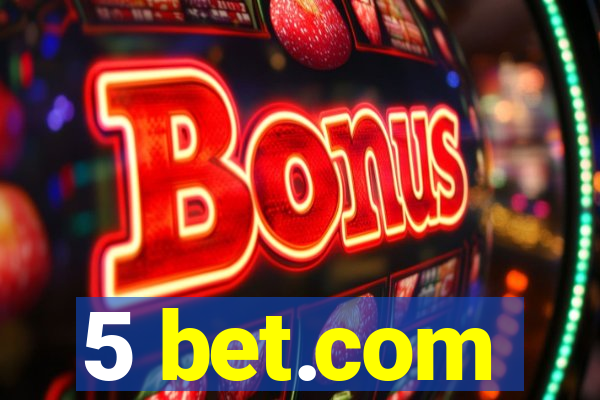 5 bet.com