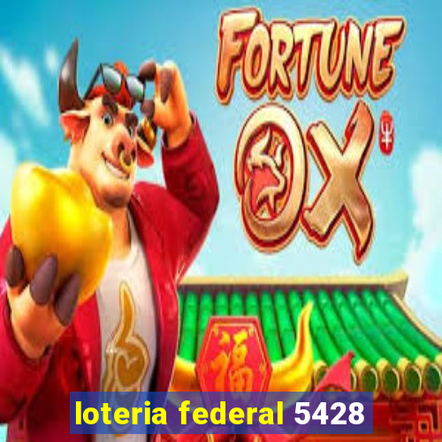 loteria federal 5428