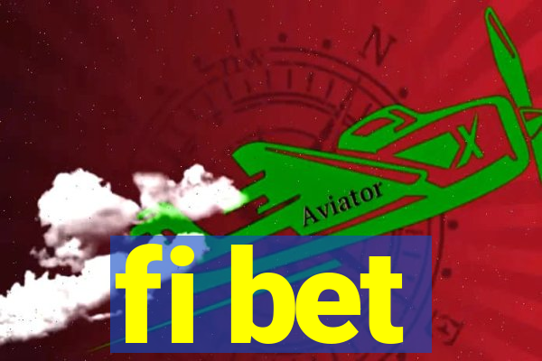 fi bet