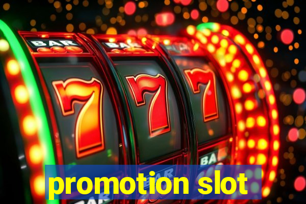 promotion slot