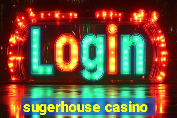 sugerhouse casino