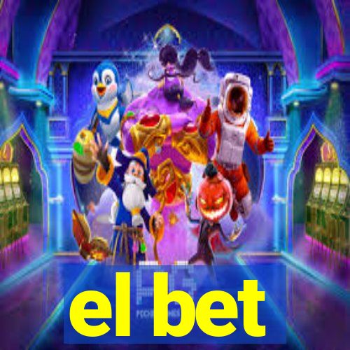 el bet